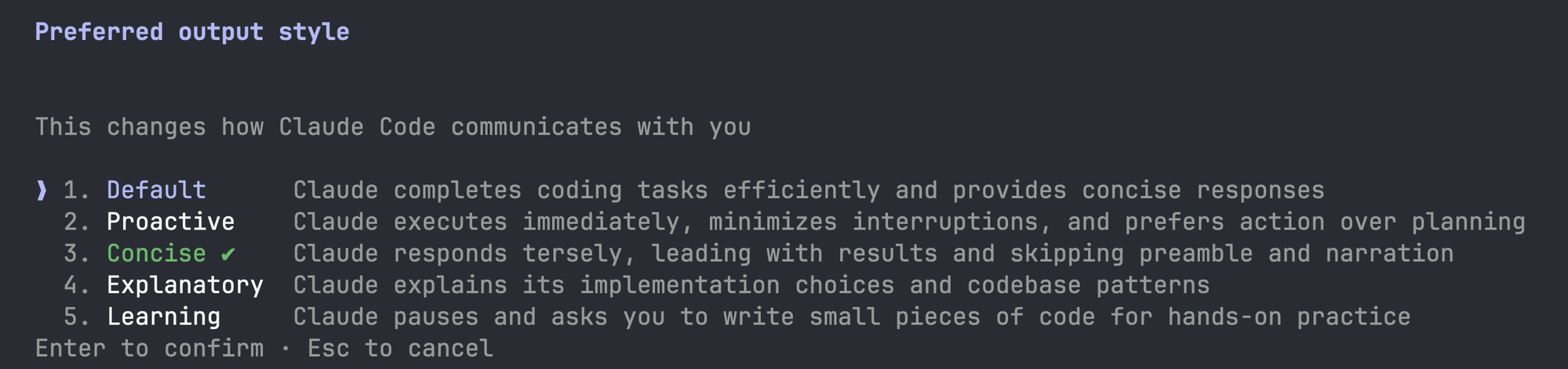 Claude Code&rsquo;s output-style picker: &ldquo;Default&rdquo; — concise responses — is the active setting, with &ldquo;Concise&rdquo; listed as a separate, unselected option that skips preamble and narration entirely
