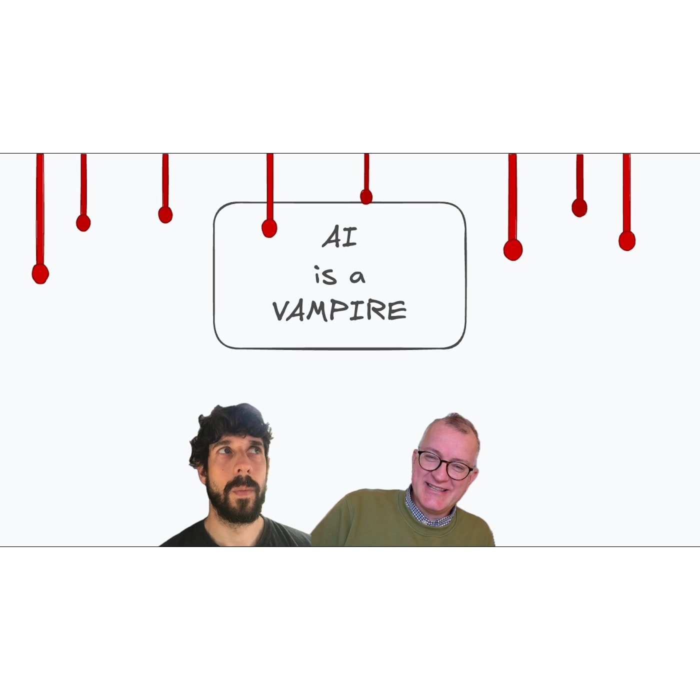 AI is a VAMPIRE