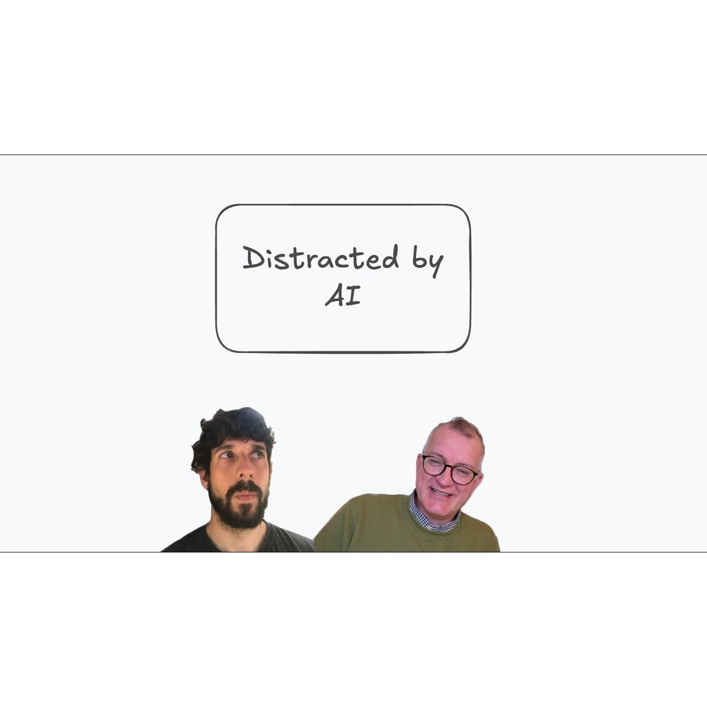 Distracted by AI