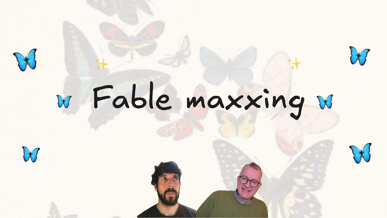 Fable maxxing